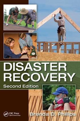 Phillips | Disaster Recovery | Buch | 978-1-4665-8384-9 | sack.de