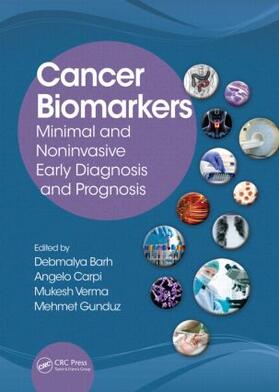 Barh / Carpi / Verma | Cancer Biomarkers | Buch | 978-1-4665-8428-0 | sack.de