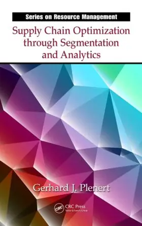 Plenert |  Supply Chain Optimization through Segmentation and Analytics | Buch |  Sack Fachmedien