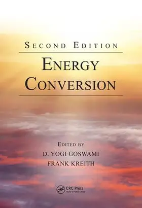 Goswami / Kreith |  Energy Conversion | Buch |  Sack Fachmedien