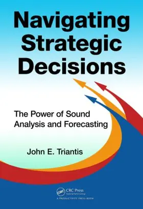 Triantis |  Navigating Strategic Decisions | Buch |  Sack Fachmedien