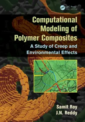 Roy / Reddy | Computational Modeling of Polymer Composites | Buch | 978-1-4665-8649-9 | sack.de