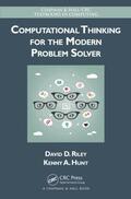 Riley / Hunt |  Computational Thinking for the Modern Problem Solver | Buch |  Sack Fachmedien