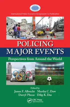 Albrecht / Dow / Plecas | Policing Major Events | Buch | 978-1-4665-8805-9 | www.sack.de