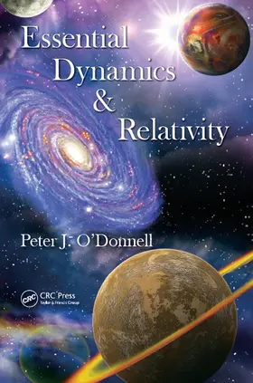 O’Donnell | Essential Dynamics and Relativity | Buch | 978-1-4665-8839-4 | www.sack.de