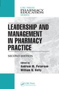 Karch / Steven B. / Peterson |  Leadership and Management in Pharmacy Practice | Buch |  Sack Fachmedien