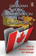 Conteh / Roberge |  Canadian Public Administration in the 21st Century | Buch |  Sack Fachmedien