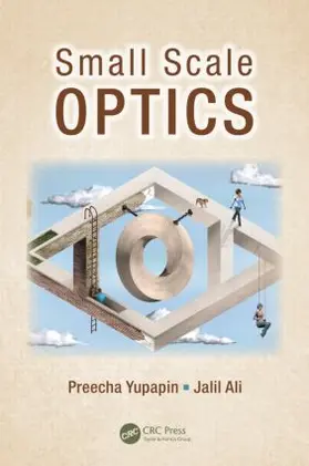 Yupapin / Ali |  Small Scale Optics | Buch |  Sack Fachmedien