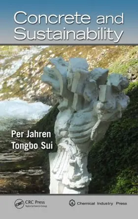 Jahren / Sui |  Concrete and Sustainability | Buch |  Sack Fachmedien
