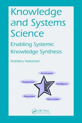 Nakamori | Knowledge and Systems Science | Buch | 978-1-4665-9300-8 | sack.de