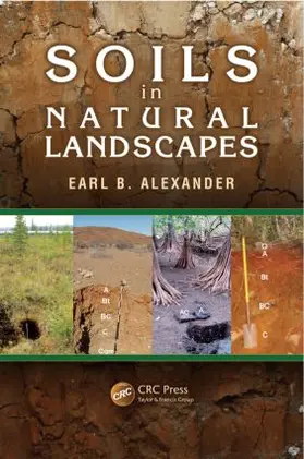 Alexander | Soils in Natural Landscapes | Buch | 978-1-4665-9435-7 | www.sack.de