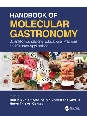 Burke / Kelly / Lavelle |  Handbook of Molecular Gastronomy | Buch |  Sack Fachmedien