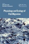 Ueda / Tsukamoto |  Physiology and Ecology of Fish Migration | Buch |  Sack Fachmedien