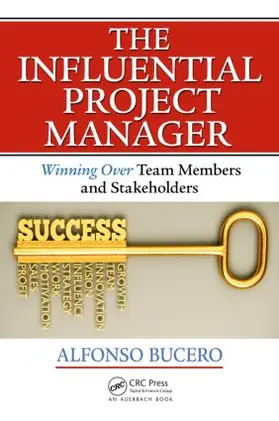 Buceromscpmp Pmi-Rmp Pmi F / Bucero,MSc,PMP, PMI-RMP, PMI F |  The Influential Project Manager | Buch |  Sack Fachmedien