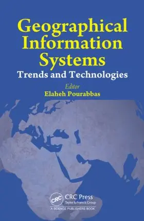 Pourabbas | Geographical Information Systems | Buch | 978-1-4665-9693-1 | www.sack.de