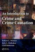 Winters / Globokar / Roberson |  An Introduction to Crime and Crime Causation | Buch |  Sack Fachmedien