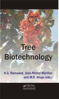 Ramawat / Mérillon / Ahuja |  Tree Biotechnology | Buch |  Sack Fachmedien