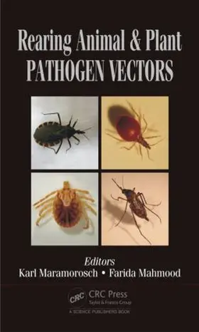 Maramorosch / Mahmood |  Rearing Animal and Plant Pathogen Vectors | Buch |  Sack Fachmedien