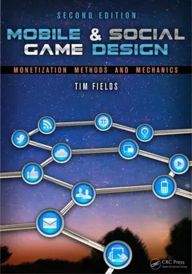 Fields | Mobile & Social Game Design | Buch | 978-1-4665-9868-3 | sack.de