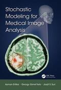 El-Baz / Gimel’farb / Suri |  Stochastic Modeling for Medical Image Analysis | Buch |  Sack Fachmedien