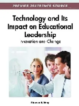 Wang |  Technology and Its Impact on Educational Leadership | Buch |  Sack Fachmedien
