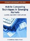 Kumar / Rahman |  Mobile Computing Techniques in Emerging Markets | Buch |  Sack Fachmedien