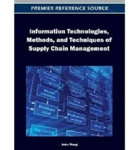 Information Technologies, Methods, and Techniques of Supply Chain Management | Buch | 978-1-4666-0918-1 | www.sack.de