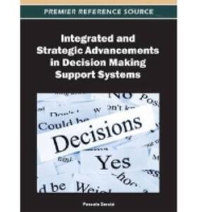 Zaraté | Integrated and Strategic Advancements in Decision Making Support Systems | Buch | 978-1-4666-1746-9 | sack.de