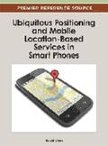 Chen |  Ubiquitous Positioning and Mobile Location-Based Services in Smart Phones | Buch |  Sack Fachmedien
