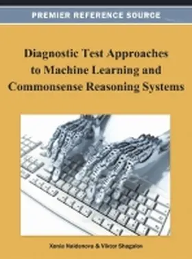 Naidenova / Ignatov |  Diagnostic Test Approaches to Machine Learning and Commonsense Reasoning Systems | Buch |  Sack Fachmedien
