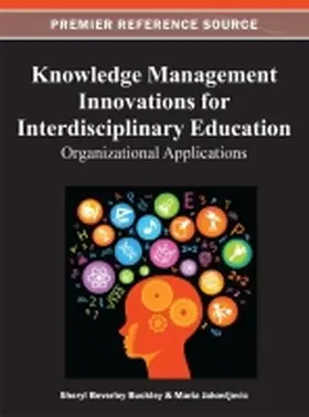 Buckley / Jakovljevic |  Knowledge Management Innovations for Interdisciplinary Education | Buch |  Sack Fachmedien