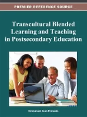 Jean Francois |  Transcultural Blended Learning and Teaching in Postsecondary Education | Buch |  Sack Fachmedien