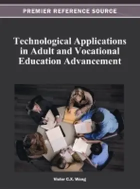 Wang |  Technological Applications in Adult and Vocational Education Advancement | Buch |  Sack Fachmedien