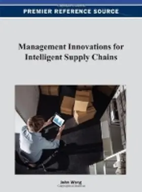 Management Innovations for Intelligent Supply Chains | Buch | 978-1-4666-2461-0 | www.sack.de