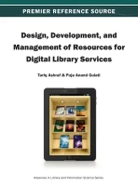 Ashraf / Gulati |  Design, Development, and Management of Resources for Digital Library Services | Buch |  Sack Fachmedien