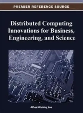 Loo |  Distributed Computing Innovations for Business, Engineering, and Science | Buch |  Sack Fachmedien