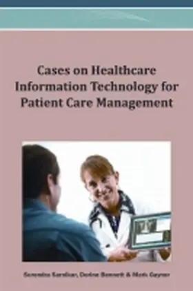 Sarnikar / Bennett / Gaynor |  Cases on Healthcare Information Technology for Patient Care Management | Buch |  Sack Fachmedien