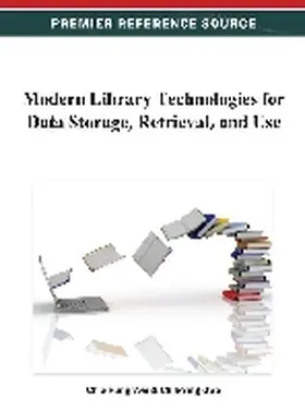 Wei |  Modern Library Technologies for Data Storage, Retrieval, and Use | Buch |  Sack Fachmedien