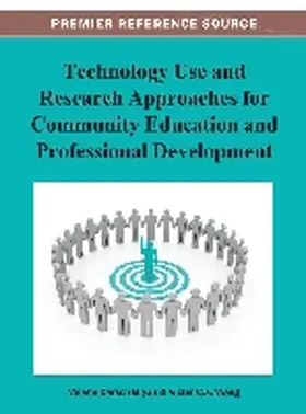 Bryan / Wang |  Technology Use and Research Approaches for Community Education and Professional Development | Buch |  Sack Fachmedien
