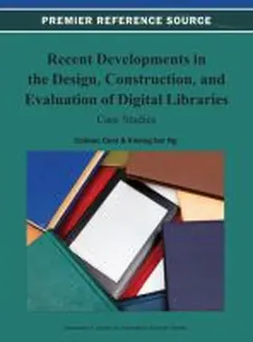  Recent Developments in the Design, Construction, and Evaluation of Digital Libraries | Buch |  Sack Fachmedien