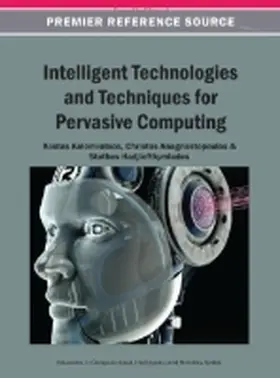 Kolomvatsos / Anagnostopoulos / Hadjiefthymiades |  Intelligent Technologies and Techniques for Pervasive Computing | Buch |  Sack Fachmedien