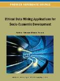 Rahman / Ramos |  Ethical Data Mining Applications for Socio-Economic Development | Buch |  Sack Fachmedien
