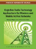 Meghanathan / Reddy |  Cognitive Radio Technology Applications for Wireless and Mobile Ad Hoc Networks | Buch |  Sack Fachmedien