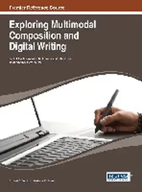 Ferdig / Pytash |  Exploring Multimodal Composition and Digital Writing | Buch |  Sack Fachmedien