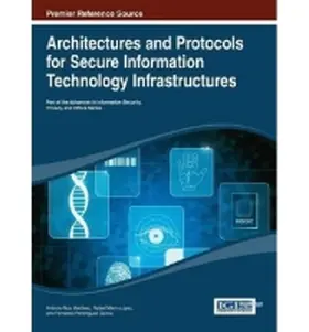 Ruiz-Martinez / Marin-Lopez / Pereniguez-Garcia |  Architectures and Protocols for Secure Information Technology Infrastructures | Buch |  Sack Fachmedien