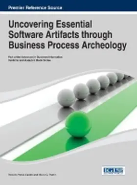 Perez-Castillo / Piattini |  Uncovering Essential Software Artifacts through Business Process Archeology | Buch |  Sack Fachmedien