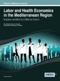 Driouchi |  Labor and Health Economics in the Mediterranean Region | Buch |  Sack Fachmedien
