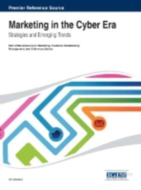 Ghorbani | Marketing in the Cyber Era | Buch | 978-1-4666-4864-7 | sack.de