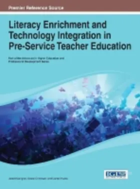 Keengwe / Onchwari / Hucks |  Literacy Enrichment and Technology Integration in Pre-Service Teacher Education | Buch |  Sack Fachmedien