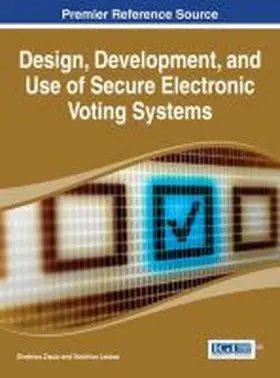 Lekkas |  Design, Development, and Use of Secure Electronic Voting Systems | Buch |  Sack Fachmedien